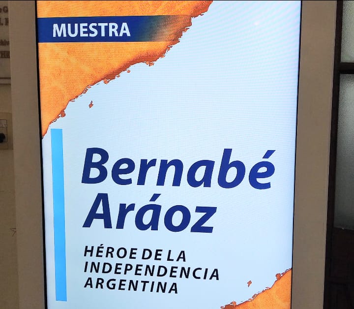 Muestra “Bernabé Aráoz, Héroe de la Independencia Argentina”